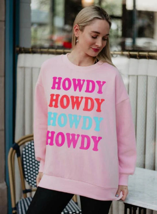 Howdy Howdy Howdy Howdy Sweatshirt